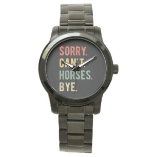 Montre Désolé ne peut pas Chevaux au-dessus de II