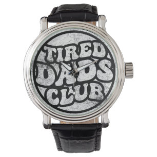 Montre Fatigué Dads Club Funny