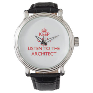 Montre Gardez le calme et écoutez l'architecte