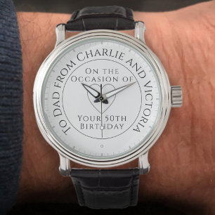 Montre Gift for Dad on his 50th Birthday Watch