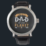 Montre Grandfather Gift | Best Dad Of The Planet<br><div class="desc">Grandfather Gift | Best Dad Of The Planet</div>