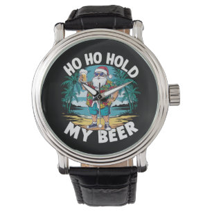 Montre Ho Ho Tiens Mon Verre de Bière Noël en Juillet Été