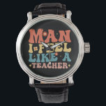Montre Homme Je Me Sens Comme Un Enseignant De Retour À L<br><div class="desc">enseignant,  enseignant de maternelle,  enseignant de maternelle,  retour à l'école,  enseignant de 1ère année,  nouveaux cadeaux d'enseignant,  vie d'enseignant,  équipe d'enseignant</div>