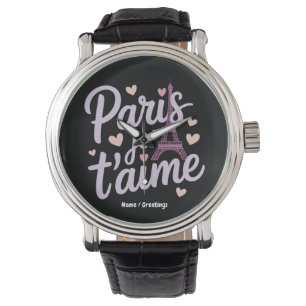 Montre I Love Paris Je t'aime Tour Eiffel France T-shirt