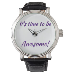 Montre Il est temps d'être génial !