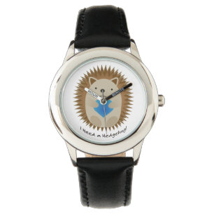Montre J'ai besoin d'un hérisson de Hedgehug