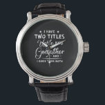 Montre J'Ai Deux Titres Oncle Et Fête des pères Parrain<br><div class="desc">Looking for a perfect gift for your uncle ? then this distressed style design "I Have Two Titles Uncle and Godfather And I Rock Them Both" design would be great on birthday,  christmas or father's day. Père Funny</div>