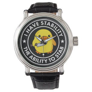 Montre J'Ai La Stabilité De Stab Funny