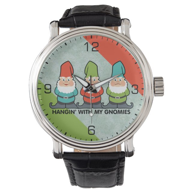Montre Je M'Accroche Avec Mes Gnomies (devant)
