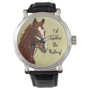 Montre Je Préférerais Me Rendre À cheval ! Cheval