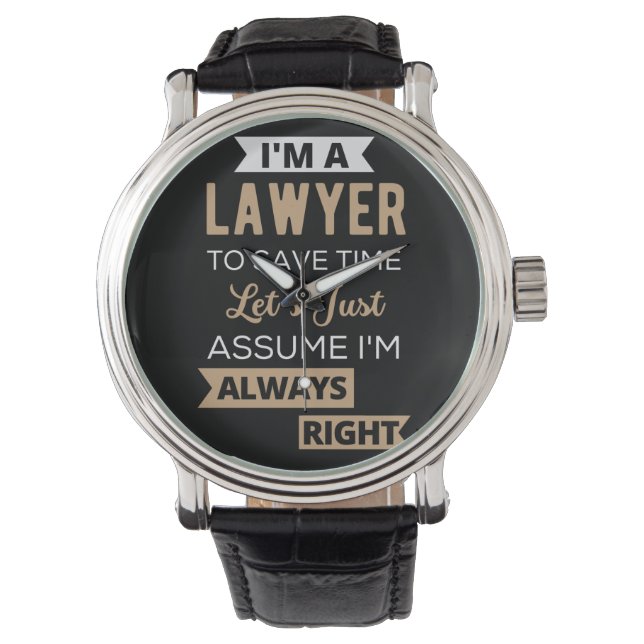 Montre Je suis un avocat, pour gagner du temps (devant)