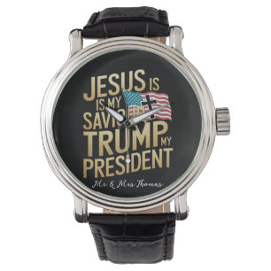 Montre Jésus Est Mon Sauveur, Trump Est Mon Président