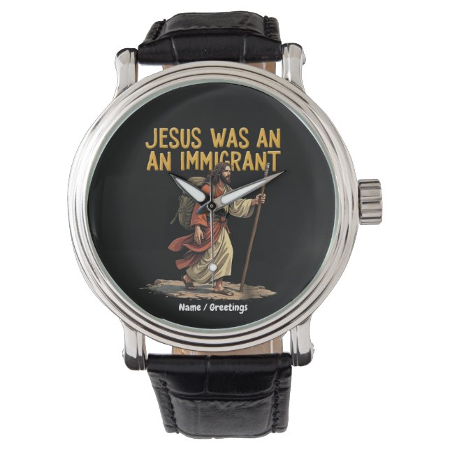 Montre Jésus Est Un Immigrant Unique Cross Design Support (devant)