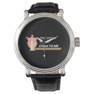 Montre Le Christ aimant vient à moi