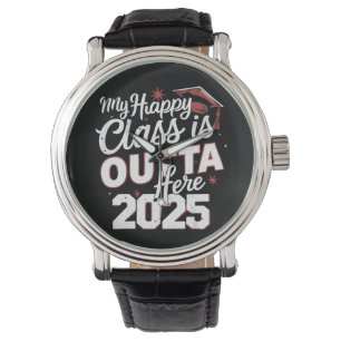 Montre Ma classe heureuse est partie d'ici 2025 Senior Gr