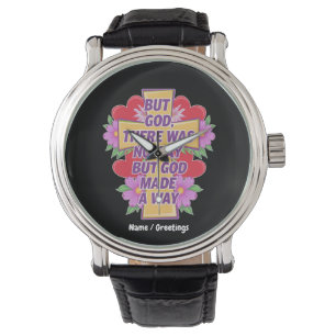 Montre Mais Dieu Il N'y Avait Aucun Moyen, Mais Dieu A Tr