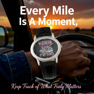 Montre Mari routier, mon monde entier