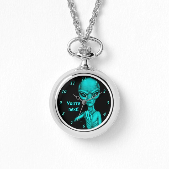 Montre Mauvais Alien, Tu es le prochain ! (Recto)