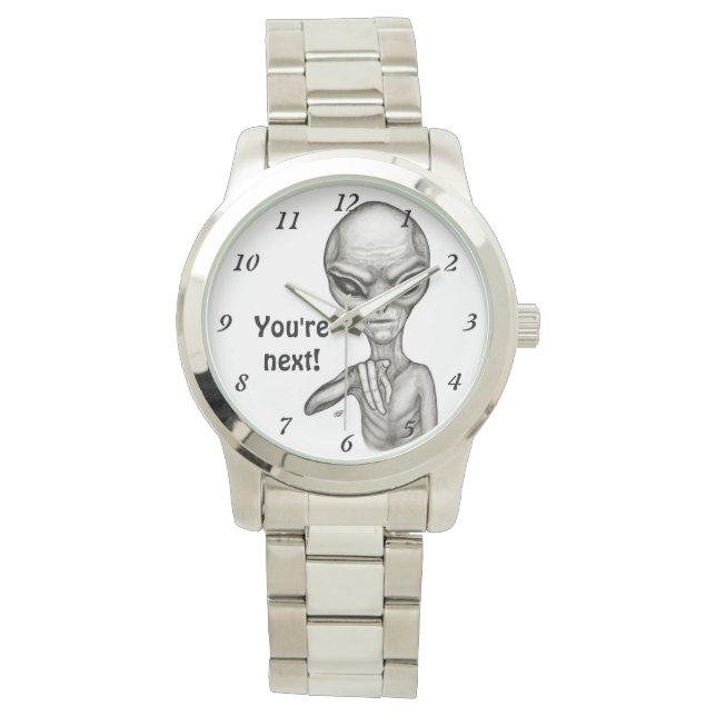 Montre Mauvais Alien, Tu es le prochain ! (devant)