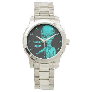 Montre Mauvais Alien, Tu es le prochain !