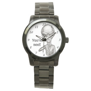 Montre Mauvais Extraterrestre, Vous êtes le prochain !