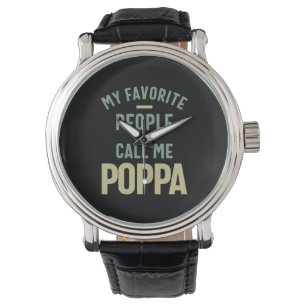 Montre Mens Mes Favoris Appelent Moi Poppa