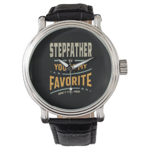 Montre Mens Stepfather You are My Favorite - Papa grand-p