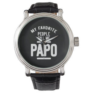 Montre Mes Gens Préférés M'Appelent Papo Cadeau Père