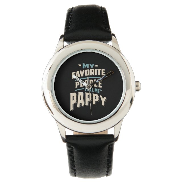 Montre Mon Peuple Préféré M'Appelle Pappy - Père Grand-Pè (devant)