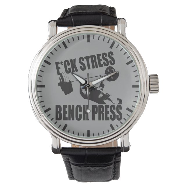 Montre Motivation de levage - Stress F*CK, presse à banc (devant)