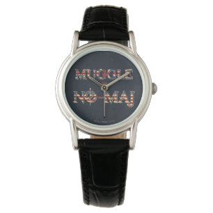 MONTRE MUGGLE™ = NO-MAJ™