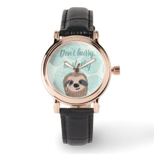 Montre Ne vous dépêchez pas d'être Slothy mignon Citation