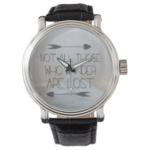 Montre Non tout ceux que Wander sont perdu