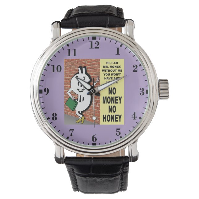 Montre Pas d'argent, pas de miel (devant)