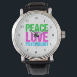 Montre Peace Love Psychology mignonne<br><div class="desc">Peace Love Psychology dans un néon brillant,  audacieux écrit de vert,  rose et bleu. J'adore la thérapie et apprendre sur les gens. Personnalisez avec les informations de votre psychologue comme un cadeau.</div>