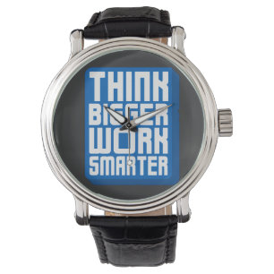 Montre Pensez plus grand Travaillez plus dur