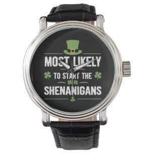 Montre Plus susceptible de déclencher les Shenanigans St
