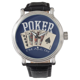 Montre Poker Je suis tout dedans