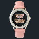 Montre Pro Choice Droits des femmes Patriarcat féministe<br><div class="desc">Pro Choice Droits des femmes Patriarcat féministe LGBTQ Pride Activiste de Justice sociale</div>