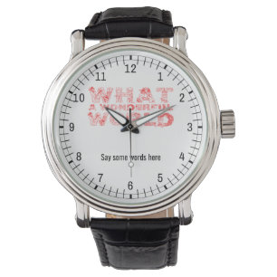 Montre Quel Monde Merveilleux