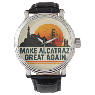 Montre Rendre Alcatraz super encore drôle