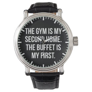 Montre Salle de gym et buffet est ma maison, en vrac - En