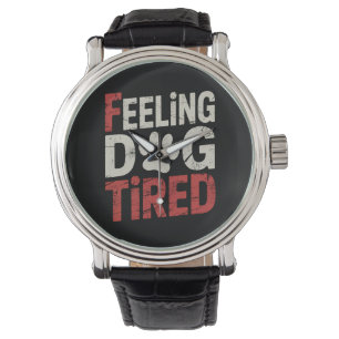 Montre Sentir Chien Fatigué Drôle Rétro Vintage