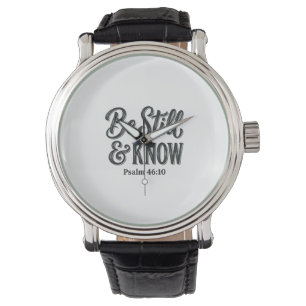 Montre Sois Calme Et Sache Psaume 46_10 Chemise Chrétienn
