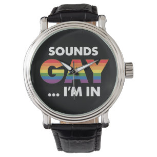 Montre Sounds Gay Je suis Rainbow LGBTQ Pride