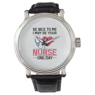 Montre Soyez Gentil Pour Moi Je Pourrais Être Votre Infir
