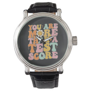 Montre Super Vous êtes plus qu'un score à un test Jour de