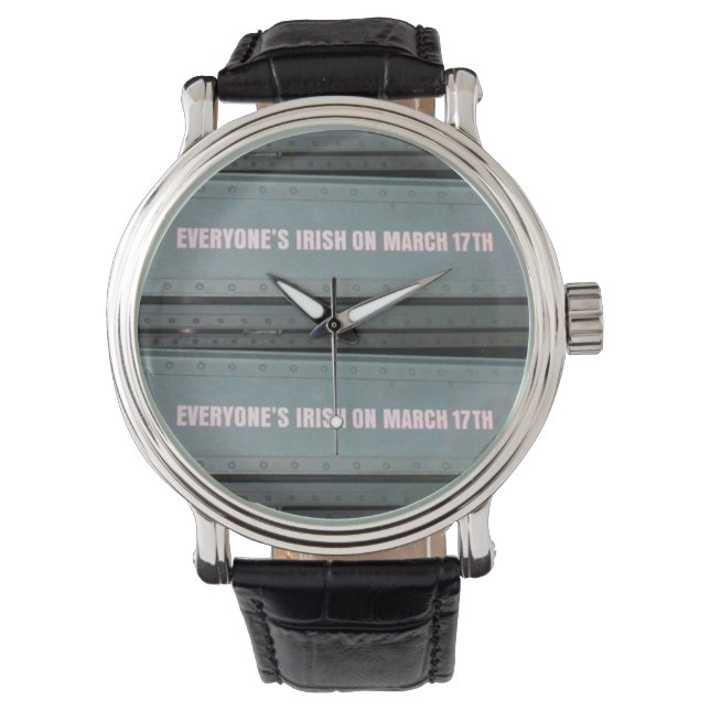 Montre Tout le monde est irlandais... (devant)