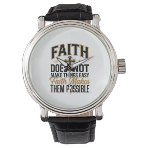 Montre Typographie chrétienne Foi les rend possibles Des