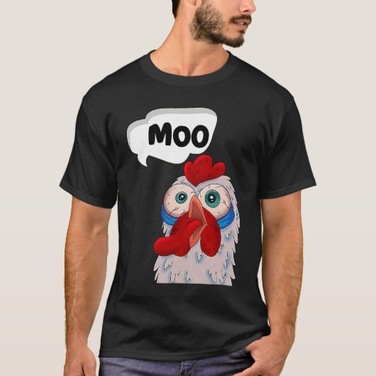 MOO CowChicken Chicken says Moo Cow Sound MOO T-shirt (Voorkant)